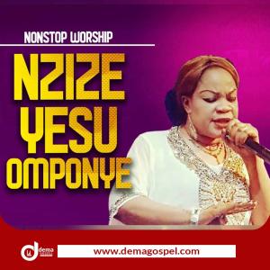 Nzize Yesu Omponye Nonstop Worship